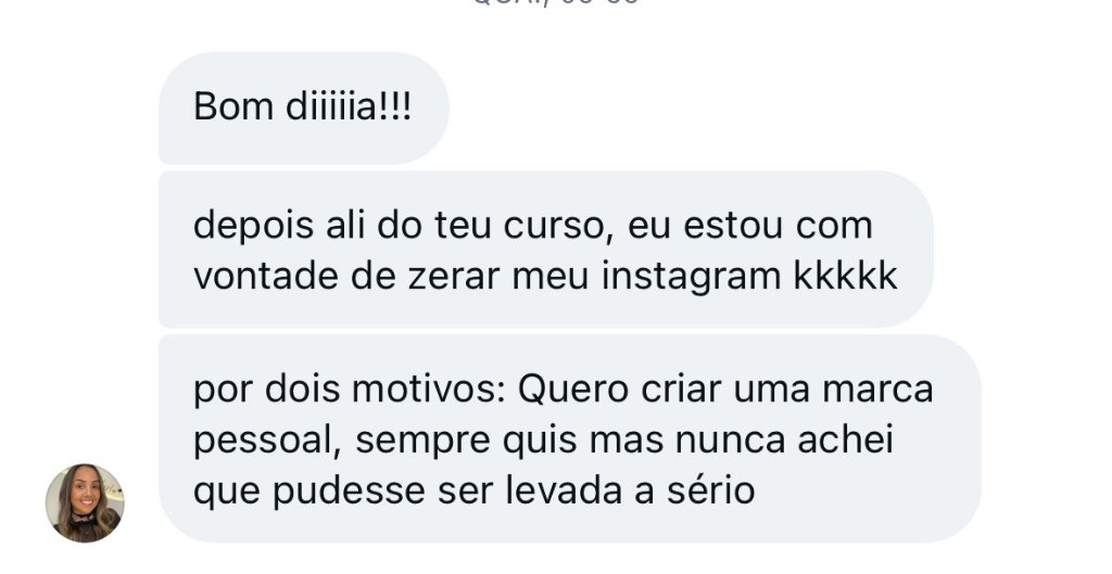 Depoimento sobre o curso e marca pessoal